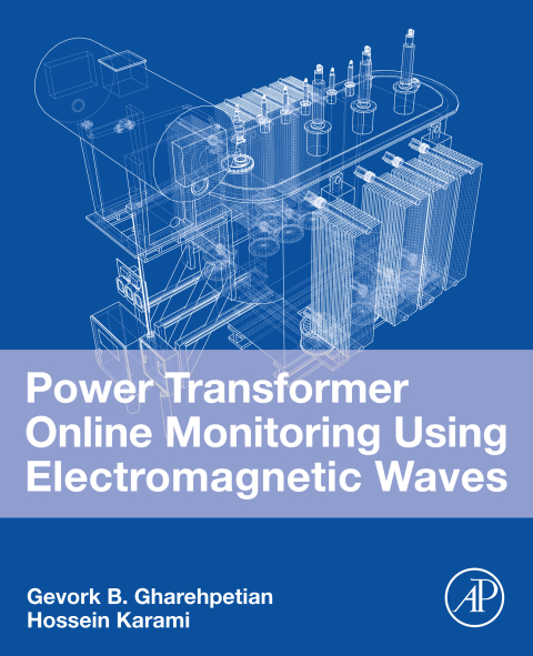 Cover image for book Power Transformer Online Monitoring Using Electromagnetic Waves