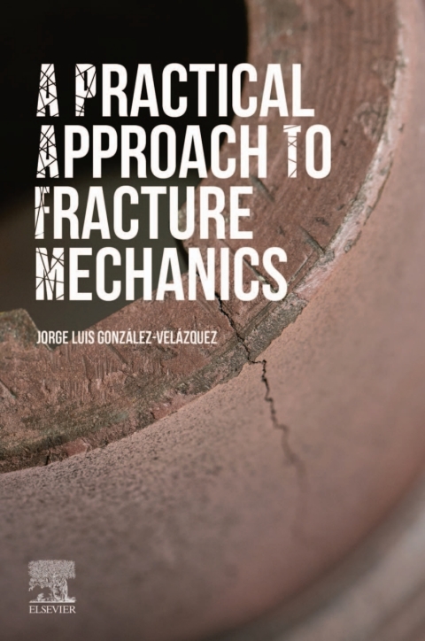 Cover image for book A Practical Approach to Fracture Mechanics