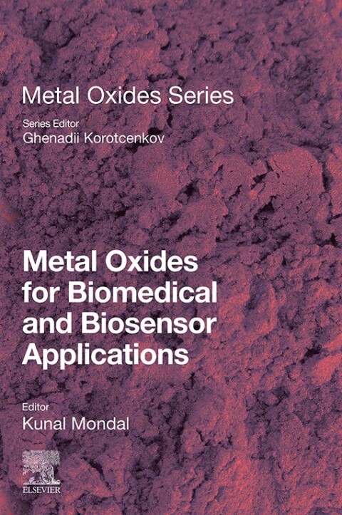 Cover image for book Metal Oxides for Biomedical and Biosensor Applications