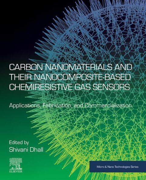 Cover image for book Carbon Nanomaterials and their Nanocomposite-Based Chemiresistive Gas Sensors