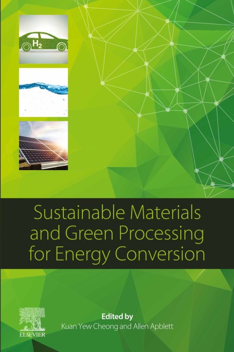 Cover image for book Sustainable Materials and Green Processing for Energy Conversion