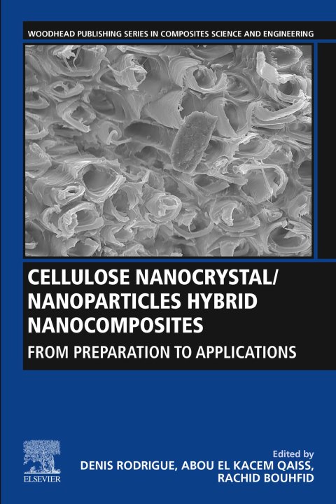 Cover image for book Cellulose Nanocrystal/Nanoparticles Hybrid Nanocomposites