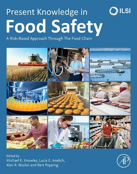Cover image for book Present Knowledge in Food Safety
