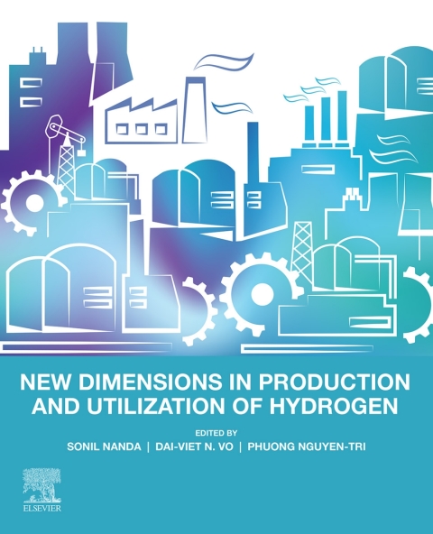 Cover image for book New Dimensions in Production and Utilization of Hydrogen