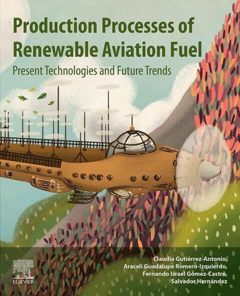 Cover image for book Production Processes of Renewable Aviation Fuel