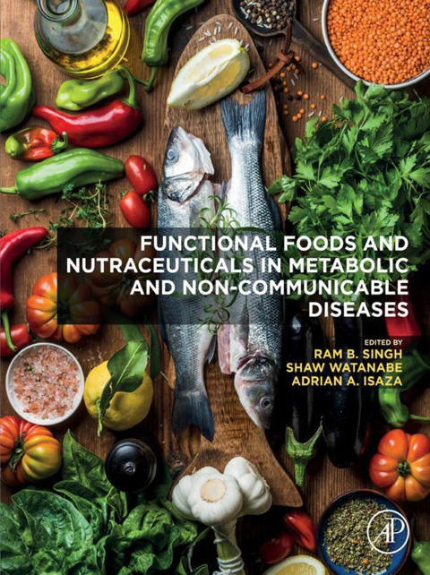 Cover image for book Functional Foods and Nutraceuticals in Metabolic and Non-communicable Diseases