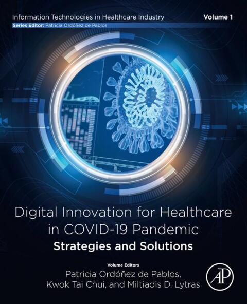 Cover image for book Digital Innovation for Healthcare in COVID-19 Pandemic: Strategies and Solutions