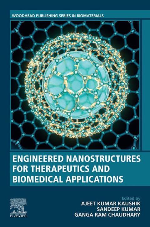 Engineered Nanostructures for Therapeutics and Biomedical Applications 