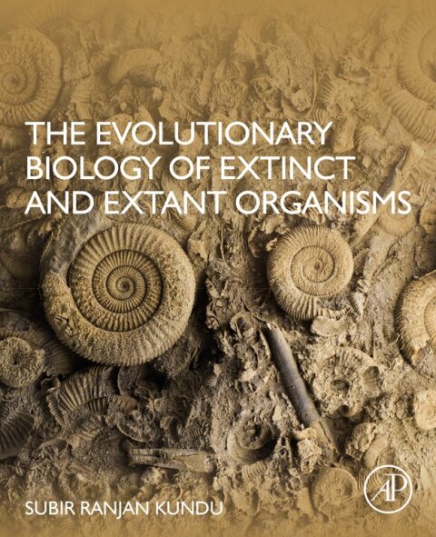 Cover image for book The Evolutionary Biology of Extinct and Extant Organisms