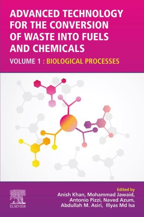 Cover image for book Advanced Technology for the Conversion of Waste into Fuels and Chemicals