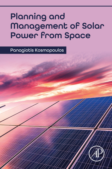 Cover image for book Planning and Management of Solar Power from Space