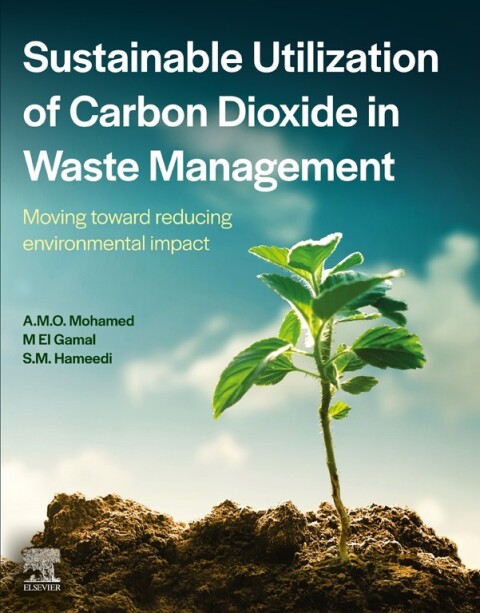 Cover image for book Sustainable Utilization of Carbon Dioxide in Waste Management