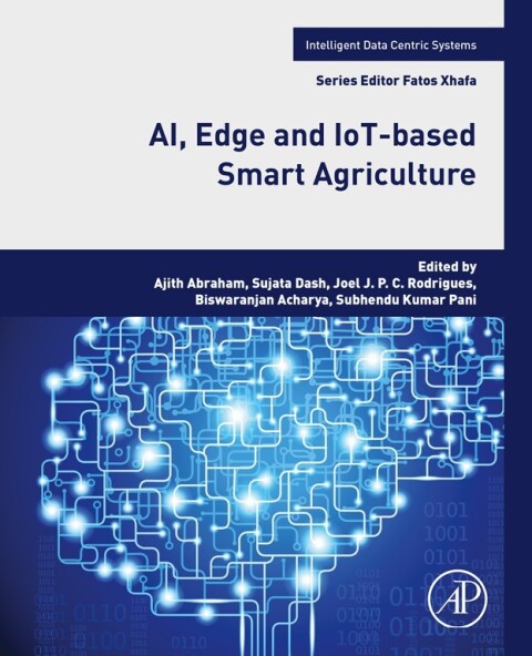 Cover image for book AI, Edge and IoT-based Smart Agriculture