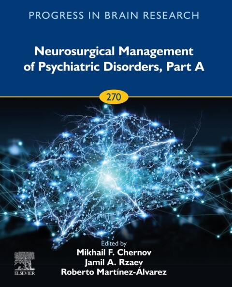 Cover image for book Neurosurgical Management of Psychiatric Disorders, Part A