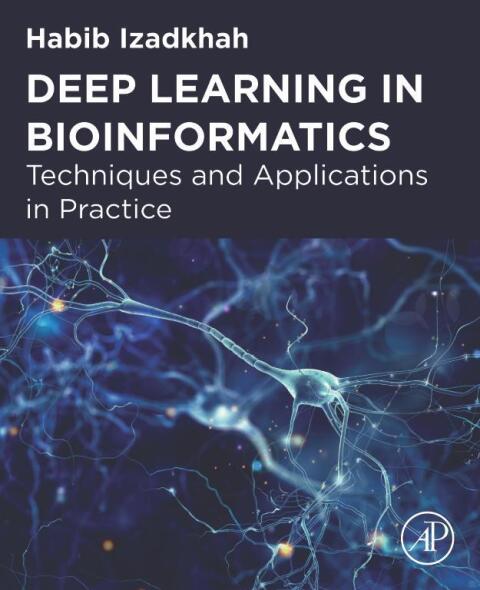 Cover image for book Deep Learning in Bioinformatics
