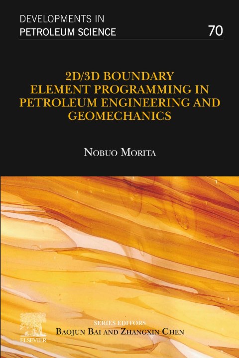 Cover image for book 2D/3D Boundary Element Programming in Petroleum Engineering and Geomechanics