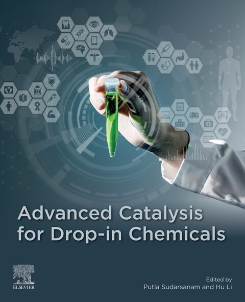 Cover image for book Advanced Catalysis for Drop-in Chemicals