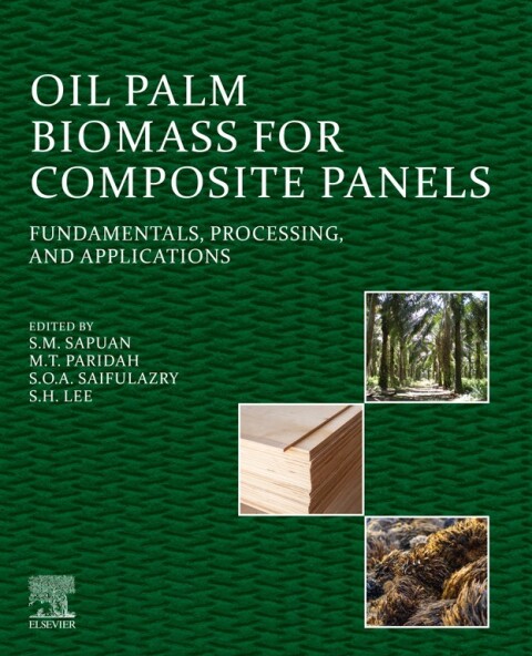 Cover image for book Oil Palm Biomass for Composite Panels