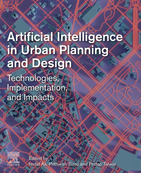 Cover image for book Artificial Intelligence in Urban Planning and Design