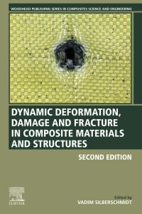 Cover image: Dynamic Deformation, Damage and Fracture in Composite Materials and Structures 2nd edition 9780128239797