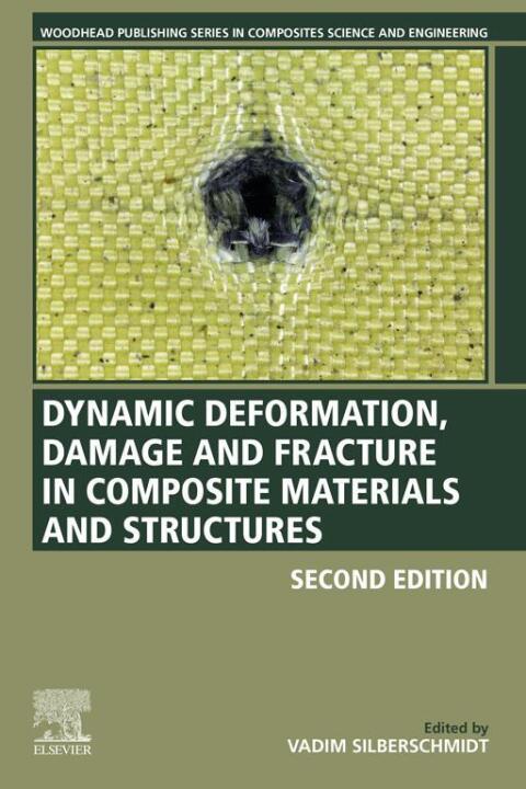 Dynamic Deformation, Damage and Fracture in Composite Materials and Structures 