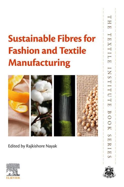 Cover image for book Sustainable Fibres for Fashion and Textile Manufacturing