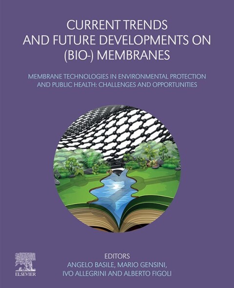 Cover image for book Current Trends and Future Developments on (Bio-) Membranes