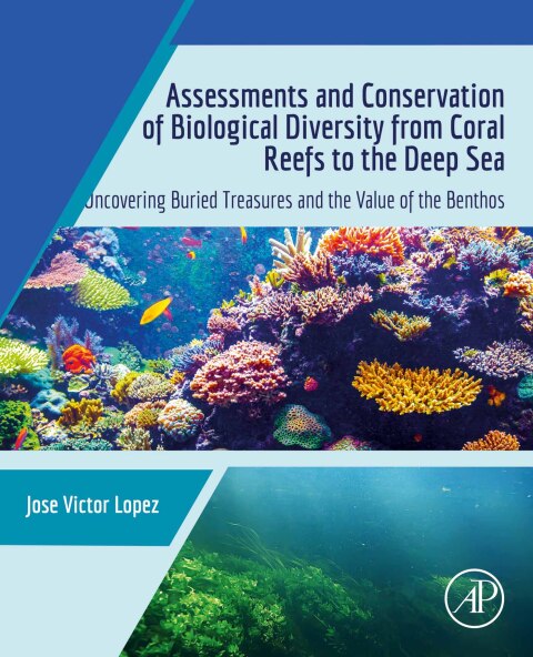 Cover image for book Assessments and Conservation of Biological Diversity from Coral Reefs to the Deep Sea