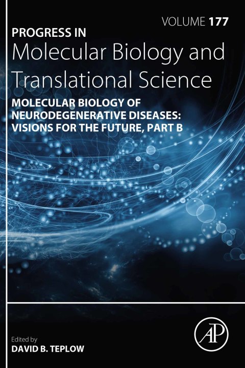 Cover image for book Molecular Biology of Neurodegenerative Diseases: Visions for the Future - Part B
