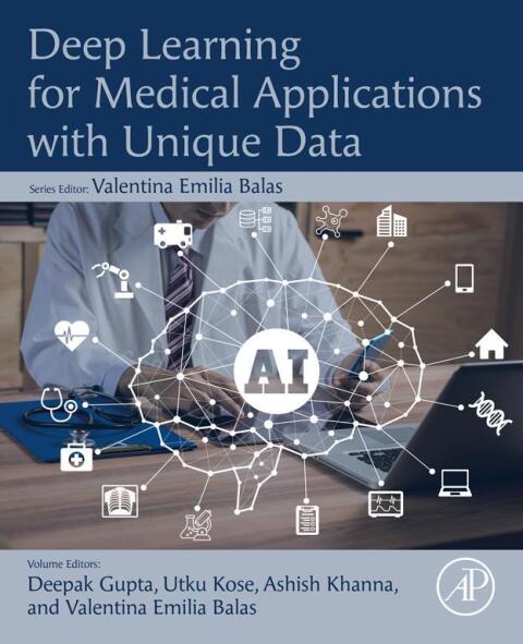 Cover image for book Deep Learning for Medical Applications with Unique Data