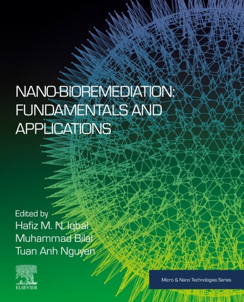 Cover image for book Nano-Bioremediation: Fundamentals and Applications