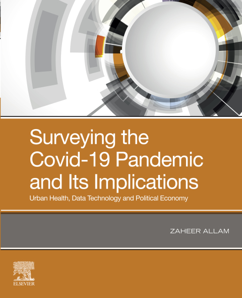 Surveying the Covid-19 Pandemic and Its Implications 
