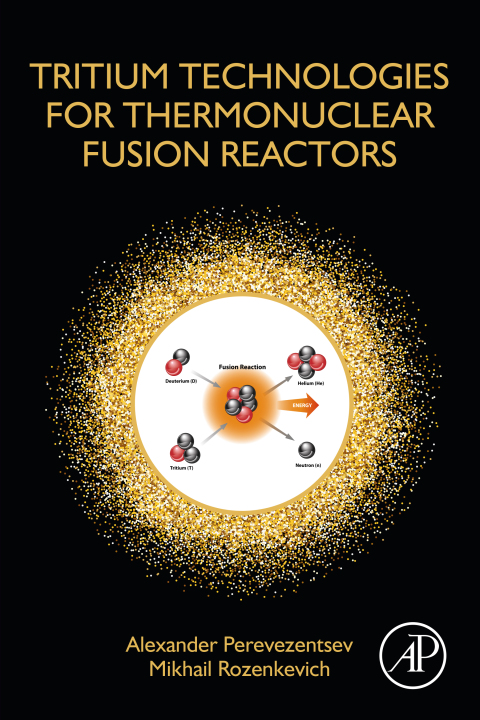 Cover image for book Tritium Technologies for Thermonuclear Fusion Reactors
