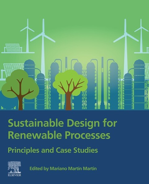 Cover image for book Sustainable Design for Renewable Processes