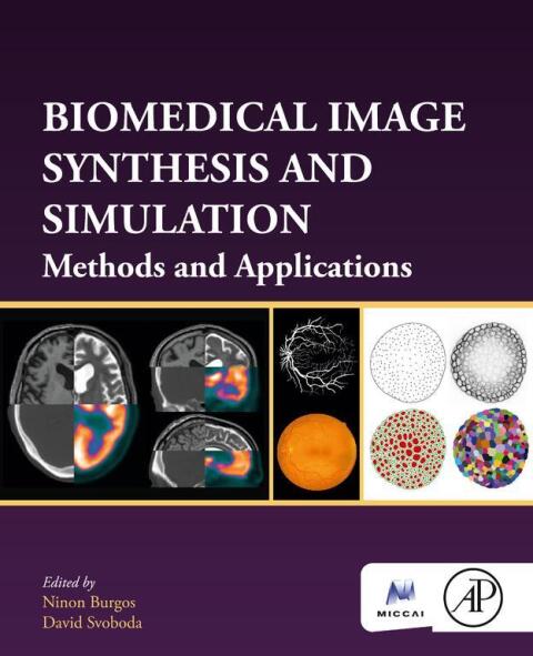 Cover image for book Biomedical Image Synthesis and Simulation