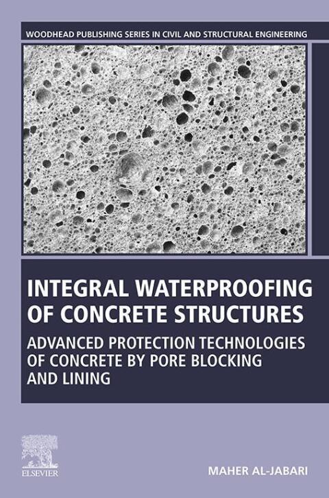 Cover image for book Integral Waterproofing of Concrete Structures