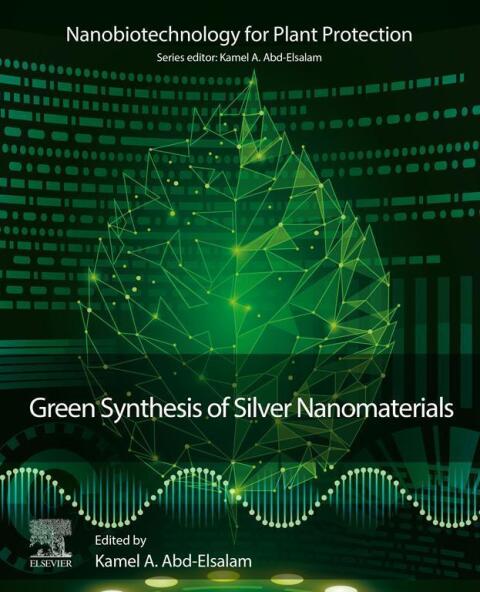 Cover image for book Green Synthesis of Silver Nanomaterials