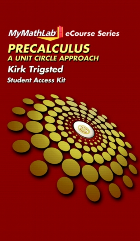 Cover image for book MyLab Math for Trigsted Precalculus: A Unit Circle Approach -- Access Card