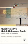 Apple Pro Training Series: QuickTime Pro Quick-Reference 