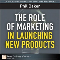 Cover image: Role of Marketing in Launching New Products, The 1st edition 9780137061167