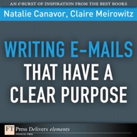 صورة الغلاف: Writing Emails That Have a Clear Purpose 1st edition 9780137065028