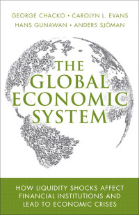 The Global Economic System 1st Edition 9780137050123