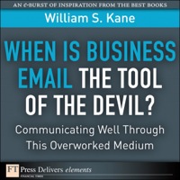 Omslagafbeelding: When Is Business Email the Tool of the Devil 1st edition 9780132371971