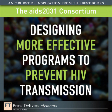 Cover image for book Designing More Effective Programs to Prevent HIV Transmission