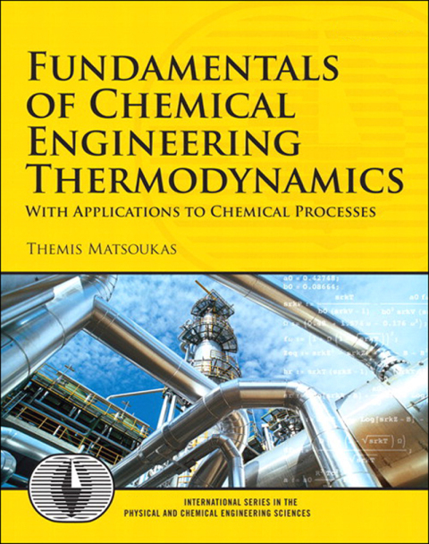 Cover image for book Fundamentals of Chemical Engineering Thermodynamics
