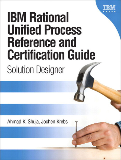 IBM Rational Unified Process Reference and Certification Guide 