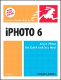 iPhoto 6 for Mac OS X: Visual QuickStart Guide - Adam Engst