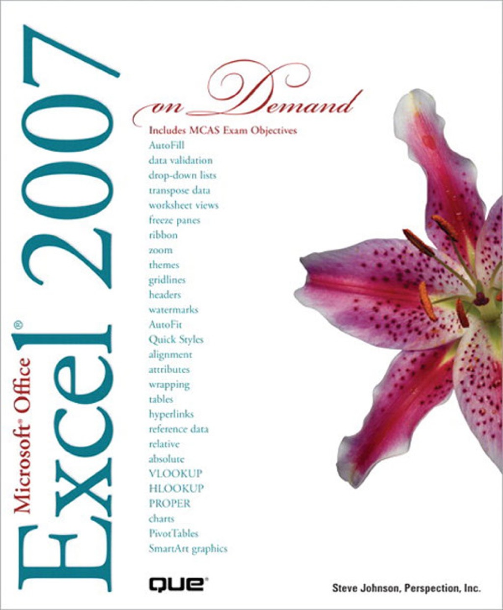 Microsoft Office Excel 2007 On Demand: MS OFC 2007 ON DE_1 (eBook) - Perspection Inc.; Steve Johnson