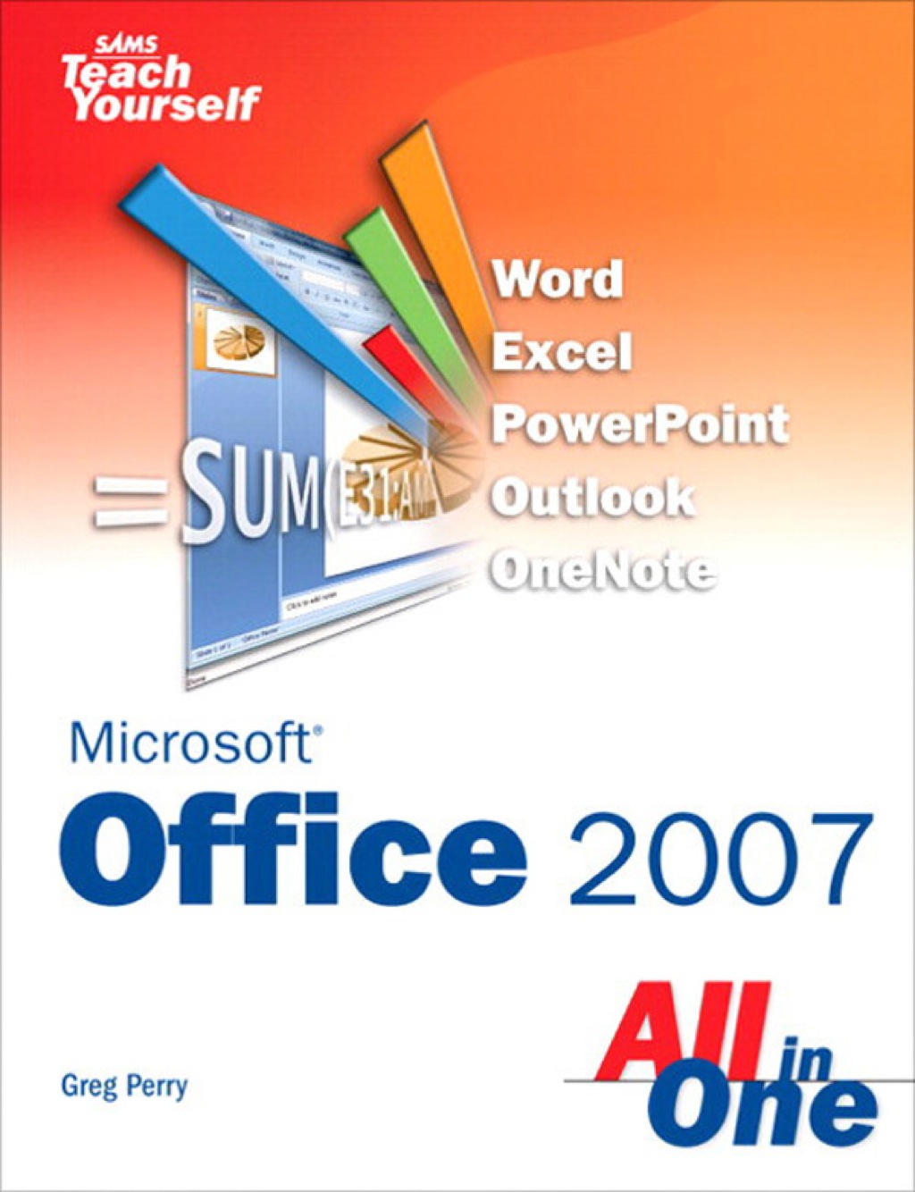 Sams Teach Yourself Microsoft Office 2007 All in One - 1st Edition (eBook)