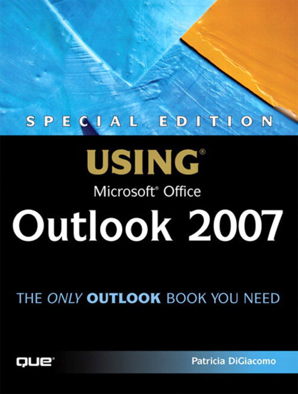 Special Edition Using Microsoft Office Outlook 2007 - 1st Edition (eBook)